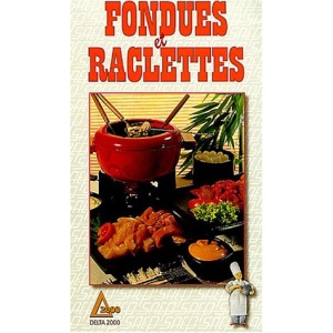 Fondues et raclettes