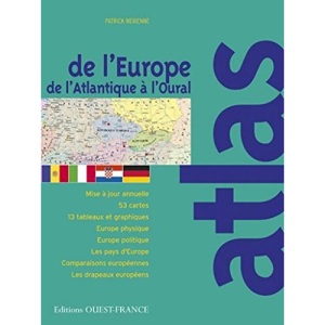 Atlas de l'Europe : De l'Atlantique à l'Oural