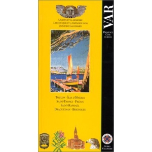 Var(toulon, iles d'hyeres, saint-tropez, saint-raphael, draguig