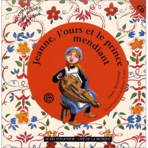 Jeanne, l'ours et le prince mendiant (+1cd)