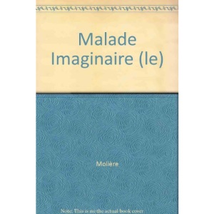 Malade Imaginaire (le)