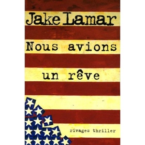 Nous avions un rêve