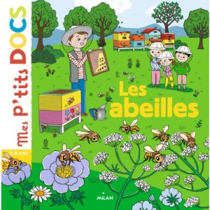 Mes P'tits Docs: Les Abeilles