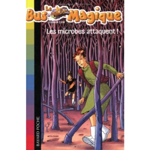 Le Bus Magique, Tome 5 : Les microbes attaquent !