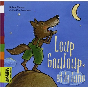 Loup Gouloup et la lune