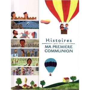 Histoires pour fêter ma première communion