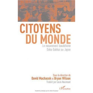 Citoyens du monde : Le mouvement bouddhiste Soka Gakkai au Japon
