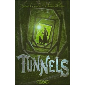 Tunnels, Tome 1 :