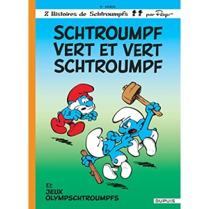 Schtroumpf Vert Et Vert Schtroumpf: 9 (Les Schtroumpfs)