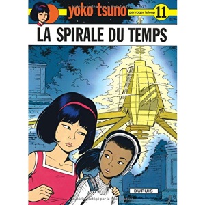 Yoko Tsuno 11/LA Spirale Du Temps