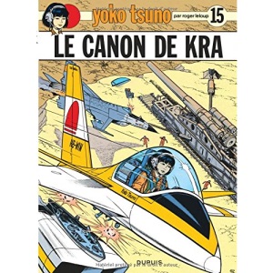 Yoko Tsuno 15/Le Canon De Kra