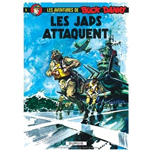 Les aventures de Buck Danny, Tome 1 : Les Japs attaquent