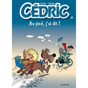 Cedric: Cedric 14/Au Pied, J'ai Dit !