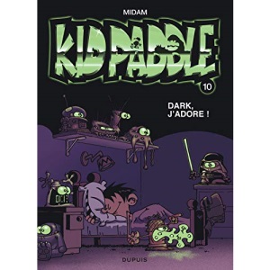 Kid Paddle - Tome 10 - Dark, j'adore