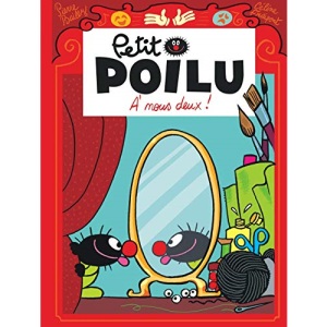 Petit Poilu - Tome 17 - À nous deux ! (PETIT POILU (17))