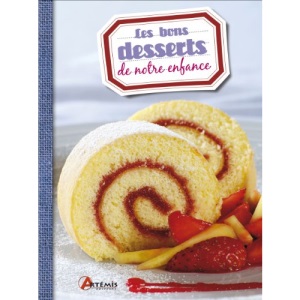 Les bons desserts de notre enfance