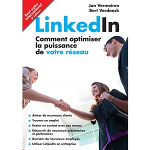 LinkedIn : Comment optimiser la puissance de votre réseau