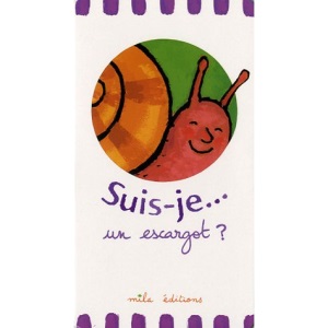 Suis-je.. un escargot ?
