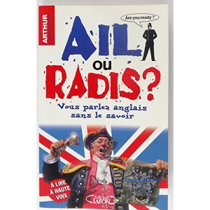 Ail ou radis ?