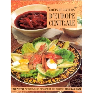 Goûts et saveurs d'Europe centrale