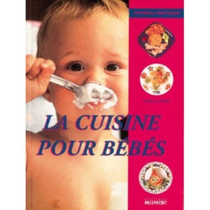 La cuisine pour bébés