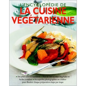 L'encyclopédie de la cuisine végétarienne