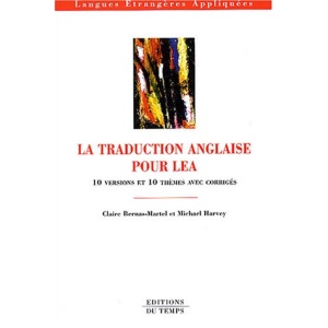 La traduction anglaise pour LEA : 10 versions et 10 thèmes avec corrigés