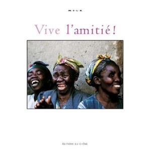 Vive l'amitié !