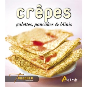 Crêpes, galettes, pancakes et blinis