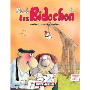Les Bidochon, Tome 4 : Maison, sucrée maison
