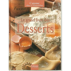 Le Grand livre des desserts