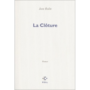 La clôture: Roman