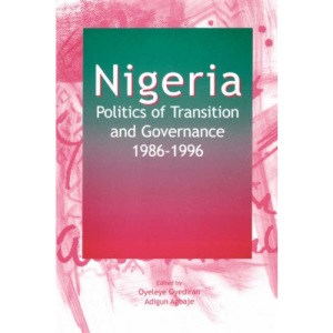 Nigeria: Politics of Transition and Governance 1986-1996