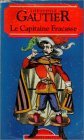 Le Capitaine Fracasse (Classiques Francais)