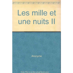 Les mille et une nuits II