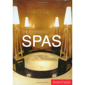 Architectural Interiors: Spas