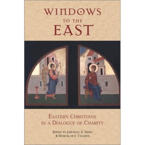 Windows to the East: Eastern Christians in a Dialogue of Charity