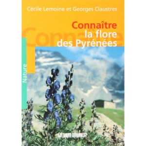 Connaître la flore des Pyrénées