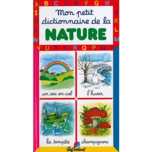 NATURE -MON PETIT DICTIONNAIRE-