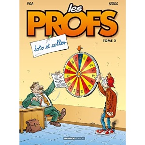 Les Profs : Loto et colles