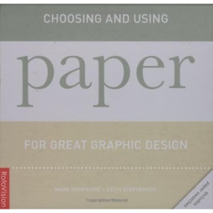Choosing and Using Paper for Great Graphic Design