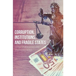 Corruption, Institutions, and Fragile States