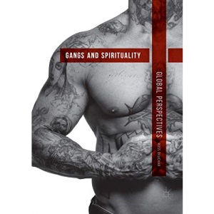 Gangs and Spirituality: Global Perspectives