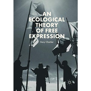 An Ecological Theory of Free Expression