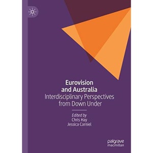 Eurovision and Australia: Interdisciplinary Perspectives from Down Under