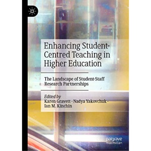 Enhancing Student-Centred Teaching in Higher Education: The Landscape of Student-Staff Research Partnerships