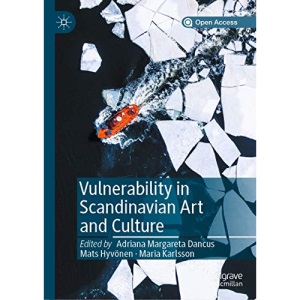 Vulnerability in Scandinavian Art and Culture
