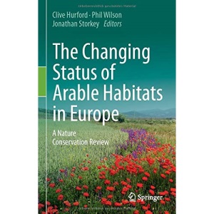 The Changing Status of Arable Habitats in Europe: A Nature Conservation Review