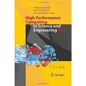 High Performance Computing in Science and Engineering '19: Transactions of the High Performance Computing Center, Stuttgart (HLRS) 2019
