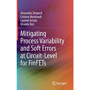 Mitigating Process Variability and Soft Errors at Circuit-Level for FinFETs